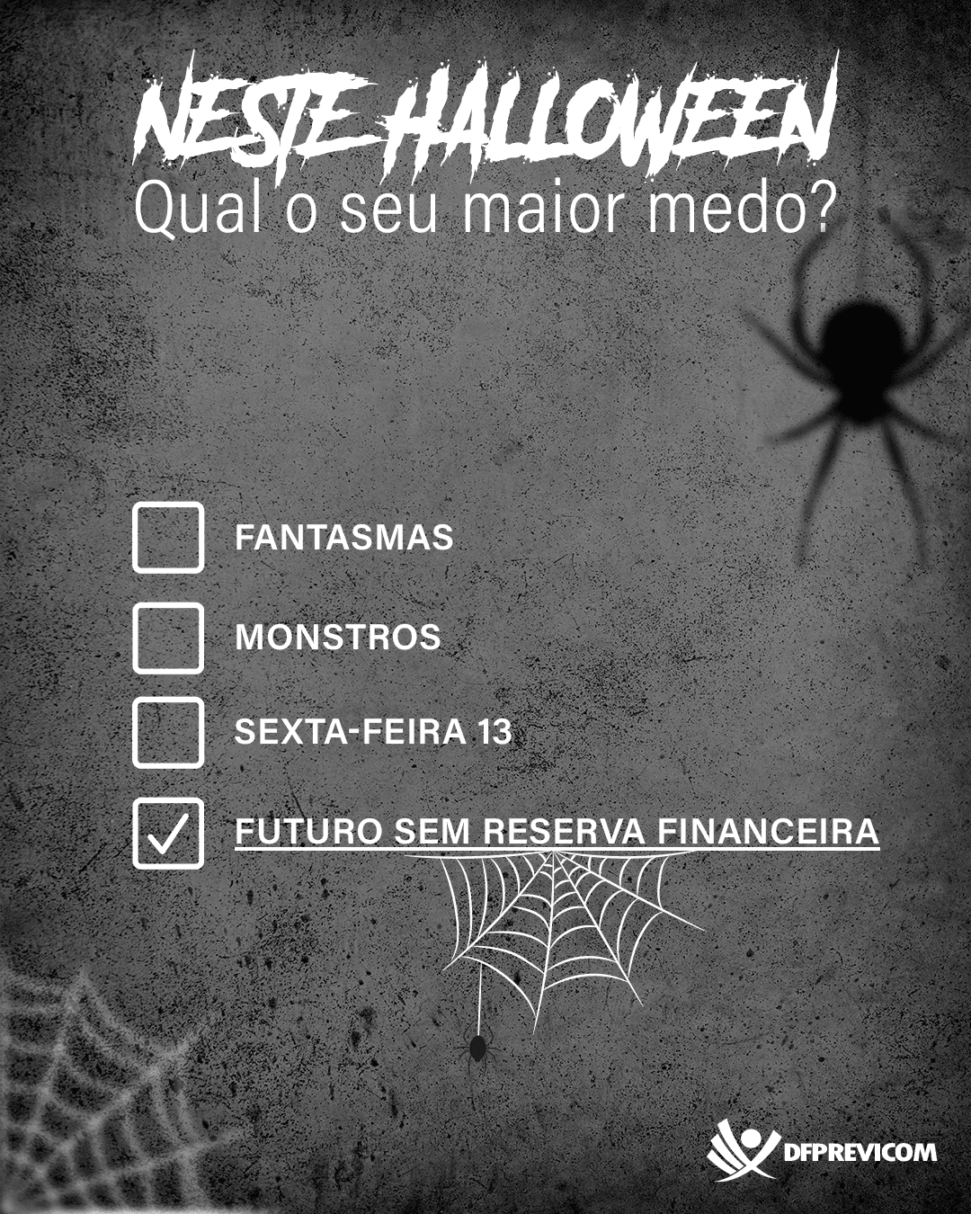 Peça de Halloween da DF-Previcom